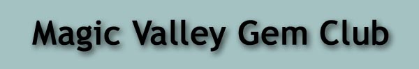Magic Valley Gem Club