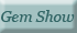 Annual Gem Show